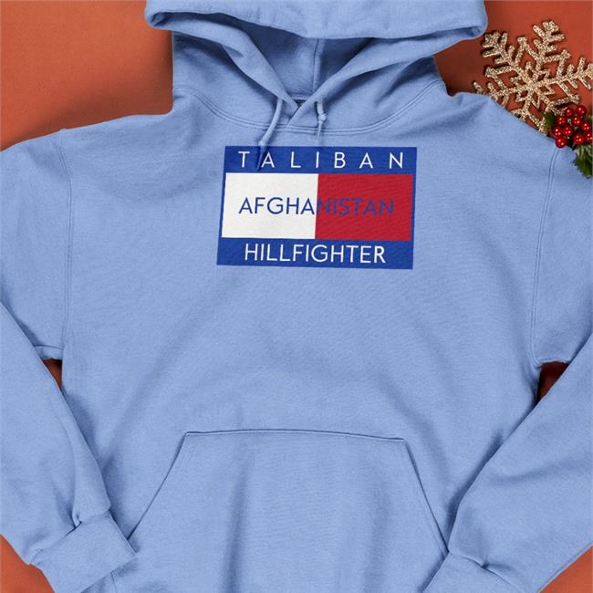 Shirts That Go Hard Taliban Afghanistan Hillfighter Long Sleeve T Shirt