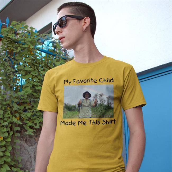 White My Favorite Child Made Me This Shirt Shirt Anania’s Groove My Favorite Child Made Me This Shirt Shirt White Anania’s Groove