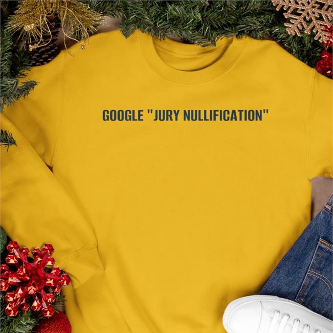 Google Jury Nullification Hoodie