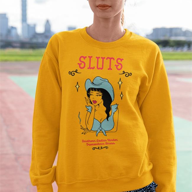 Feels So Good Sluts Southern Ladies Under Tremendous Stress Hoodie Fsgprints
