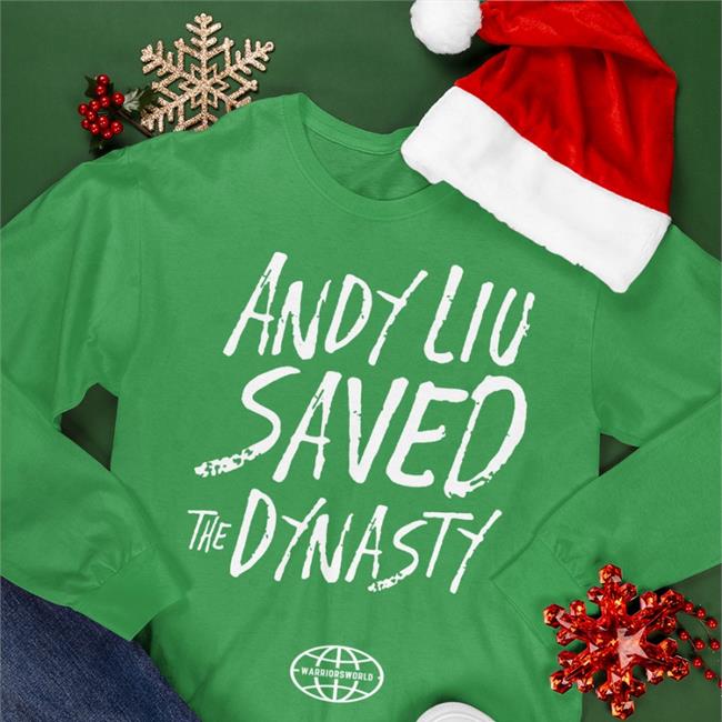 Shopwarriorsworld Andy Liu Saved The Dynasty Shirt Andykhliu