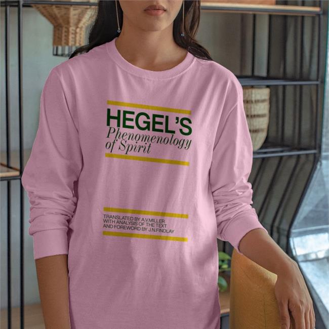 Liv Agar Hegel's Phenomenology Of Spirittranslated T Shirt White