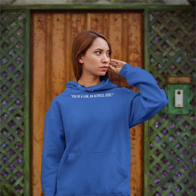 Nana You're A Liar An Actress Gtfo Shirt