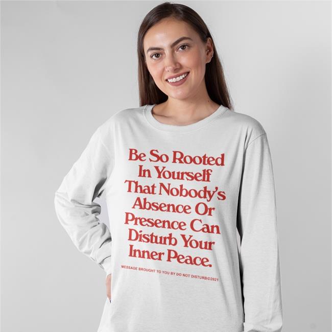 Kelsey Plum Wearing Be So Rooted In Yourself That Nobody's Obscene Or Presence Can Disturb Your Inner Peace Sweatshirt WNBA