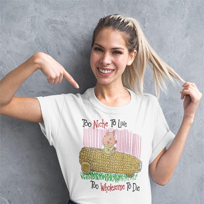 Max Too Niche To Live Too Wholesome To Die Sweatshirt 2Fast2finkel Max Too Niche To Live Too Wholesome To Die Shirt 2Fast2finkel