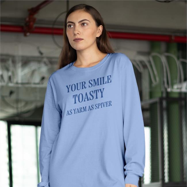 Poorly Translated Shirts Your Smile Toasty As Yarm As Spiver Shirt