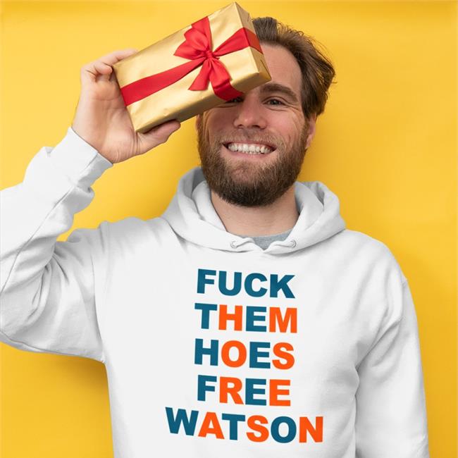 Erika K Wilson Fuck Them Hoes Free Watson Shirt