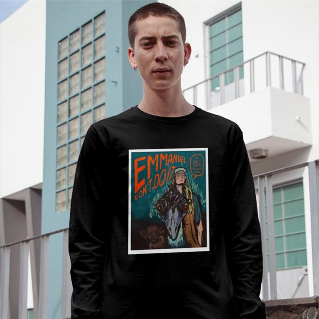 Funny Emmanuel Don't Do It Do Not Choose Violence Today Shirt
