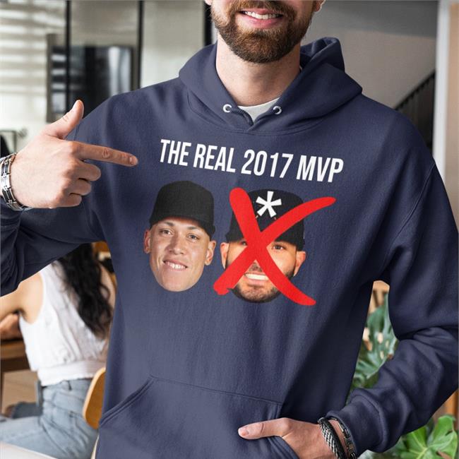 Desireeloyola The Real 2017 Mvp Aaron Judge Not Altuve Tee Shirt