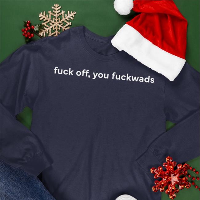 Diane Therrien Fuck Off, You Fuckwads Shirt