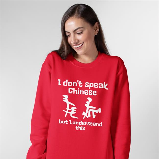 Shirtsthtgohard Store I Don't Speak Chinese But I Understand This Shirts