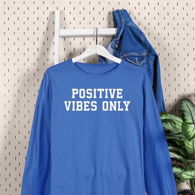 Positive Vibes Only Sweatshirt Robert Saleh