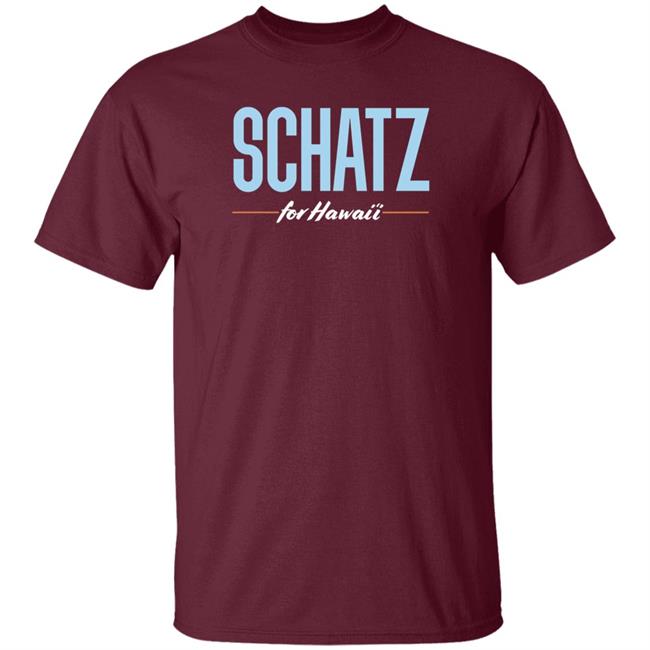 Brianschatz Store Schatz For Hawaii Shirt Chris Murphy