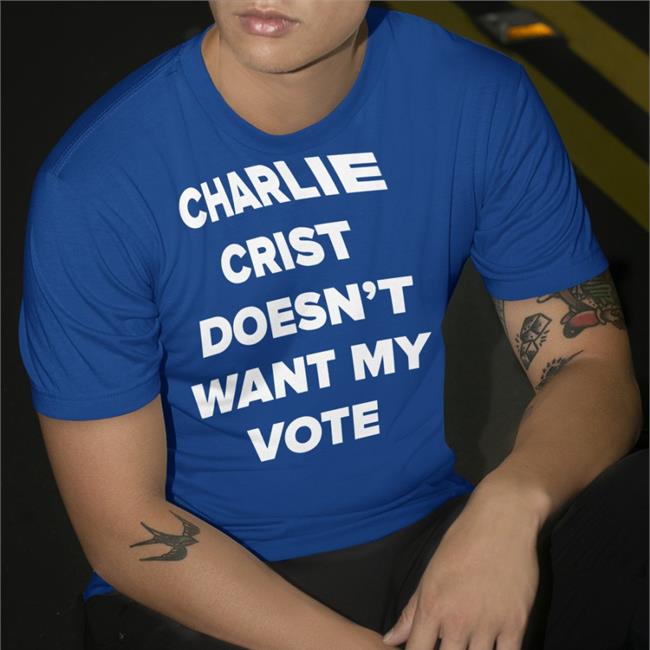 Charlie Crist Doesn't Want My Vote Long Sleeve Tee Shirt LarryTBraverman Charlie Crist Doesn't Want My Vote Shirt