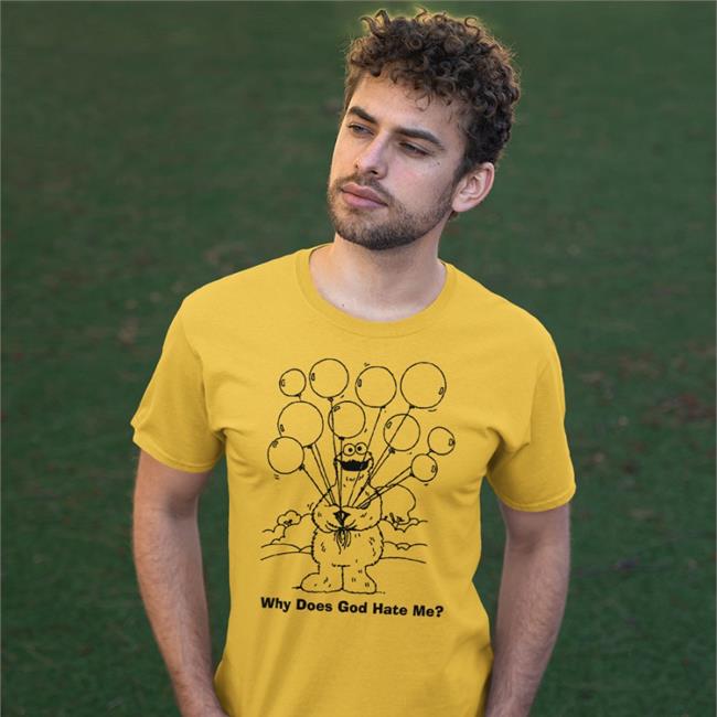 Shirts That Go Hard What Does God Hate Me T Shirt