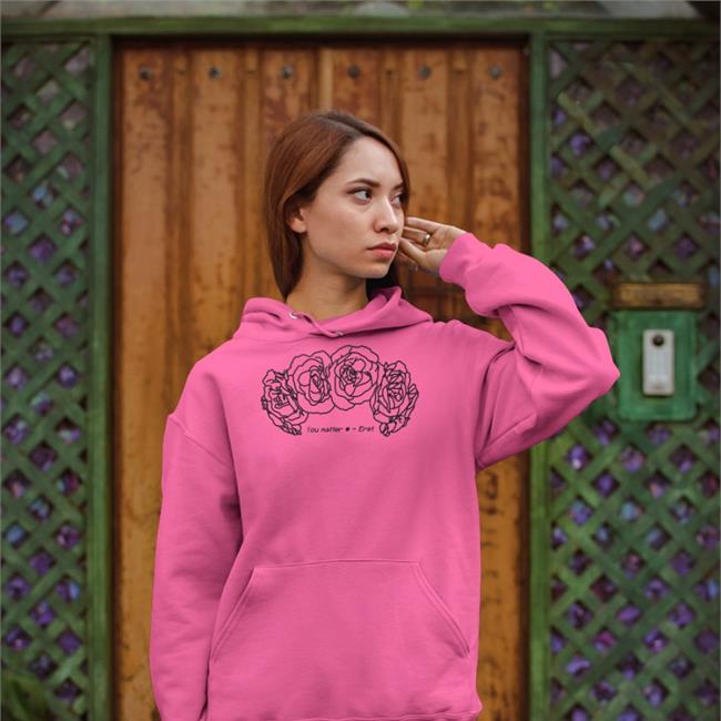 Eret Alastair You Matter Sweatshirt