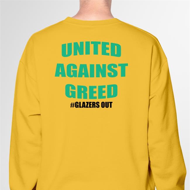 The United Stand Glazers Out Football Is Nothing Without The Fans United Against Greed T Shirt