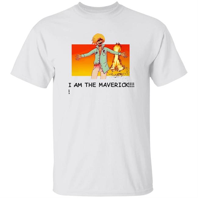 I Am The Maverick Shirt Omocat Shop