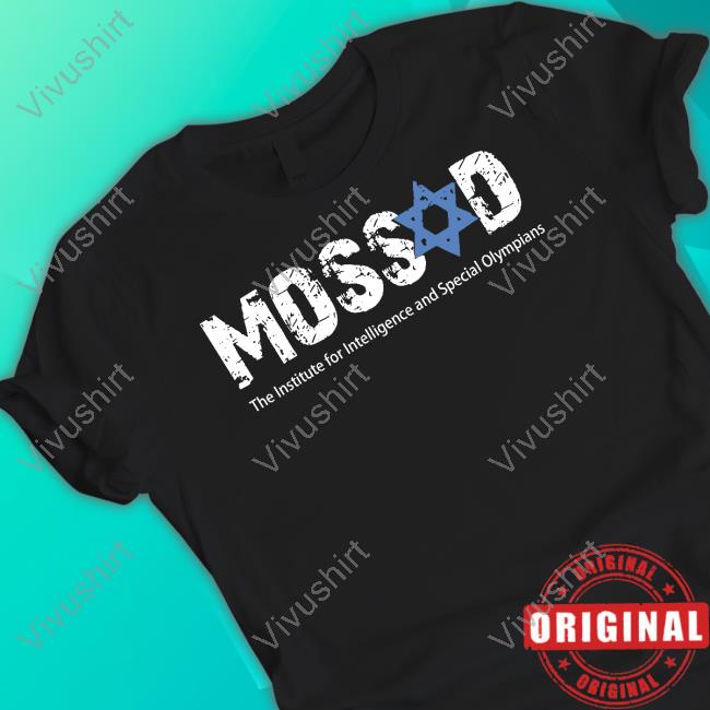 Keith Woods Mossad The Institute For Intelligence And Special Olympian T Shirt