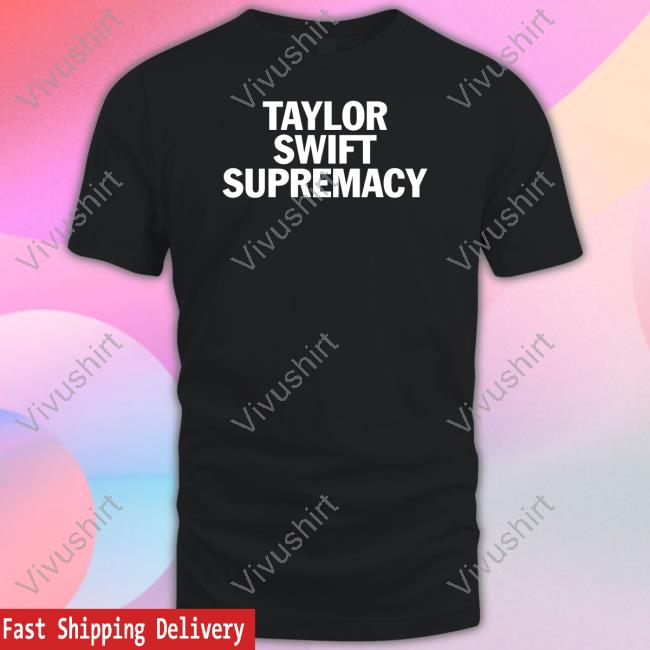 Taylor Swift Supremacy Hoodie