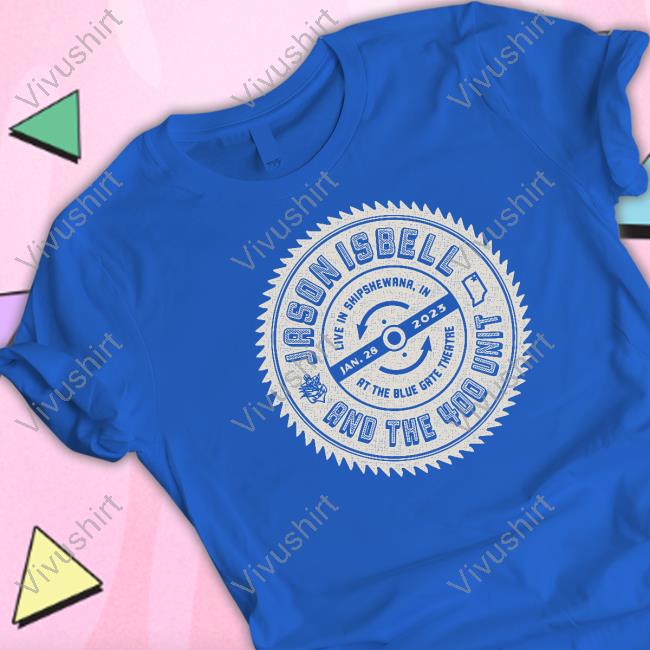 Jason Isbell Merch Jason Isbell And The 400 Unit Shirt