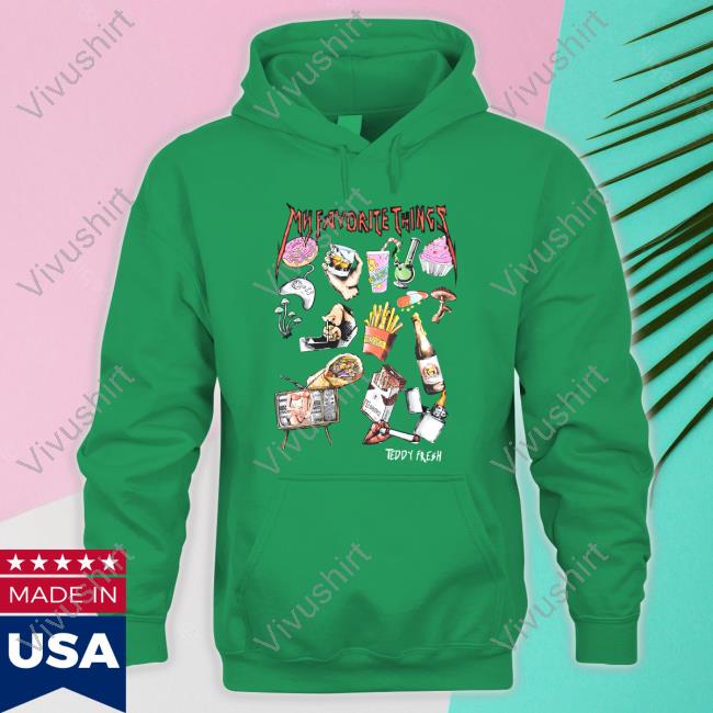 My Favorite Things Teddy Fresh Tee Shirt My Favorite Things Teddy Fresh Long Sleeve