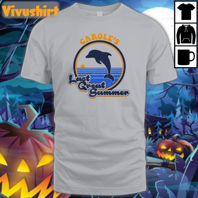 Carole Radziwill Merch Carole's Last Great Summer Shirt