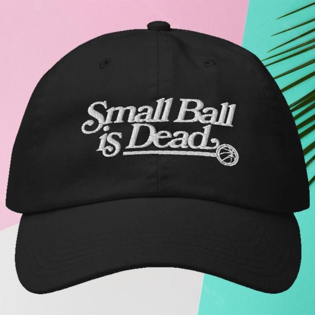 Jakesgraphs Merch Small Ball Is Dead new twill cap