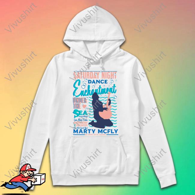 Backtothefuture Store Saturday Night Dance Enchantment Under The Sea Featuring Live Music Official Shirt