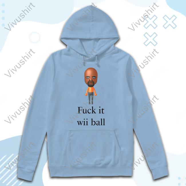 Fuck It Wii Ball Long Sleeve