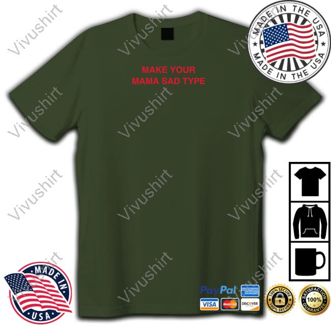 Billie Eilish Store Make Your Mama Sad Type Tee Billie Eilish Store Make Your Mama Sad Type Tee Shirt