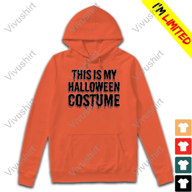 This Is My Halloween Costume Long Sleeve T Shirt