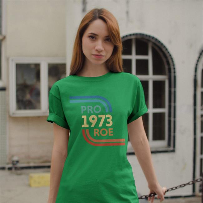 Noise For Now Merch 1973 Pro Roe For Planned Parenthood TeeYunggravy