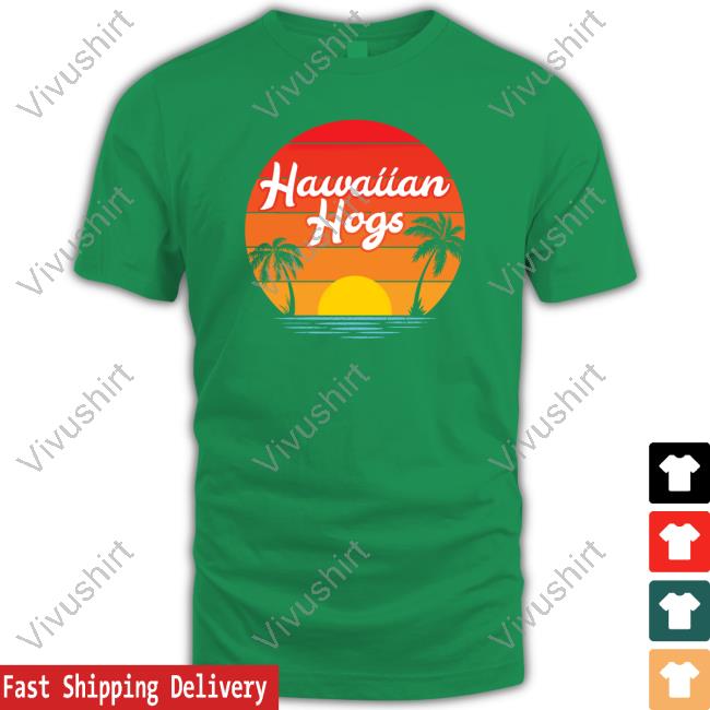 Hawaiian Hogs Long Sleeve Tee Official Hawaiian Hogs Hoodie