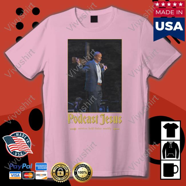 Podcast Jesus T Shirt