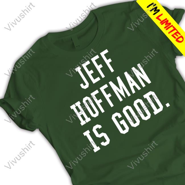 Bjjtshirt Jeff Hoffman Is Good Hoodie