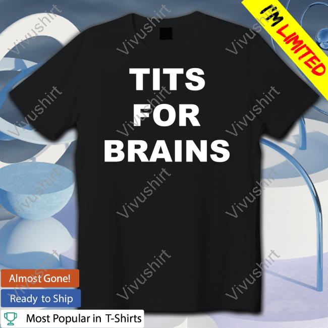 Doomsday Bimbo Wearing Tits For Brain Shirt Ogbff Store