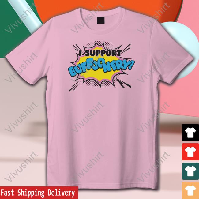 I Support Buffoonery Sweatshirt
