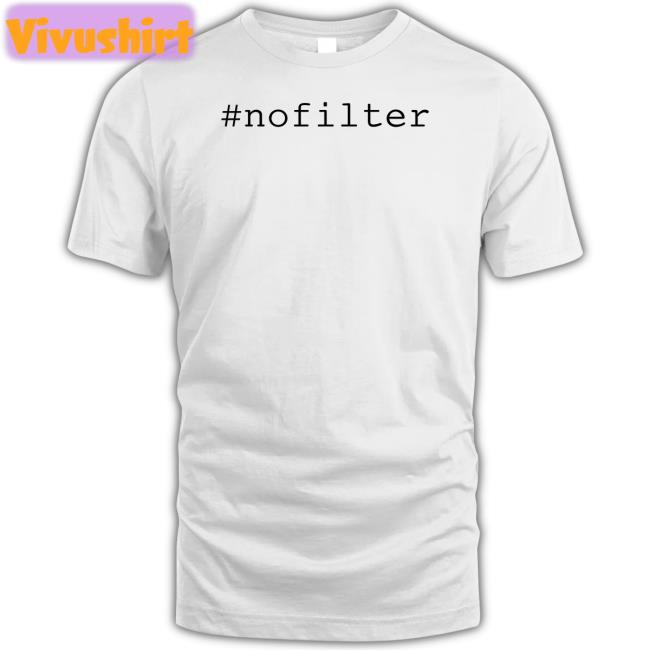 Alex250779 Aleksandra Nofilter Shirt