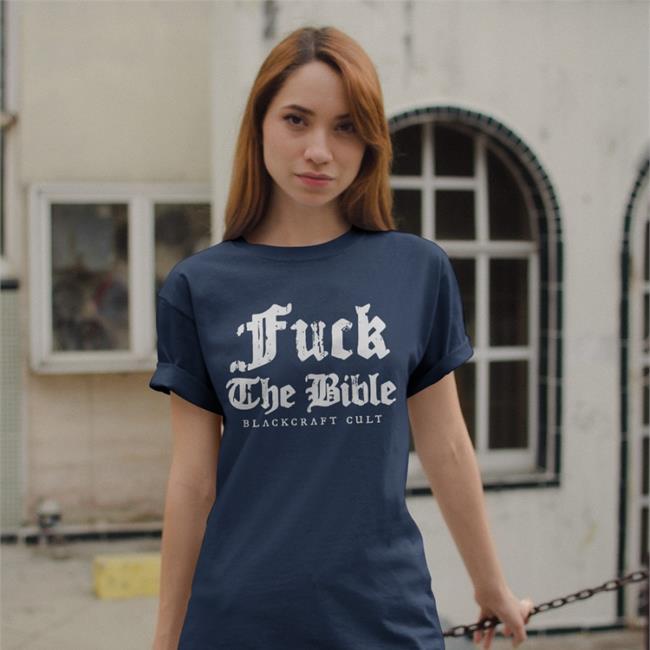 Blackcraftcult Fuck The Bible Shirts Planned Parenthood