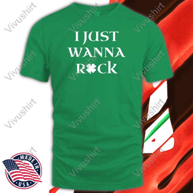 Barstool Sport Store I Just Wanna Shamrock T-Shirt