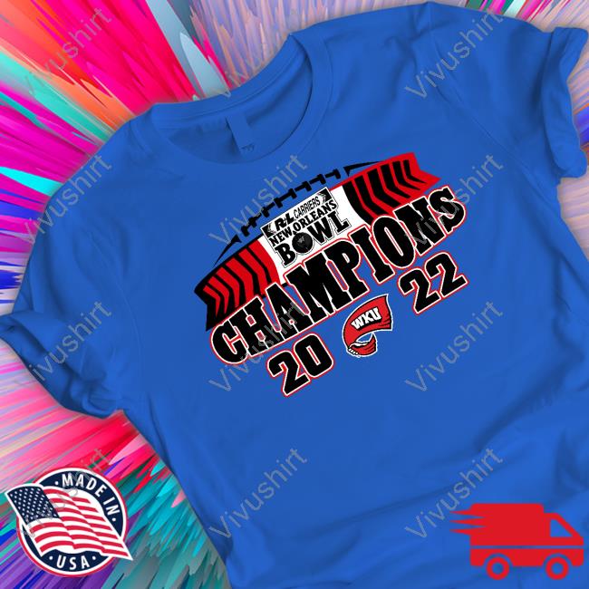 Western Kentucky 2022 New Orleans Bowl Champions Shirt