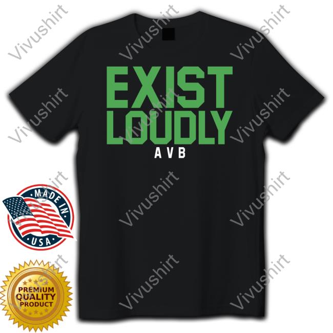 Exist Loudly Avb Tee Shirt