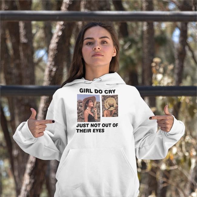 Translatedtees Girl Do Cry Just Not Out Of Their Eyes Hoodie