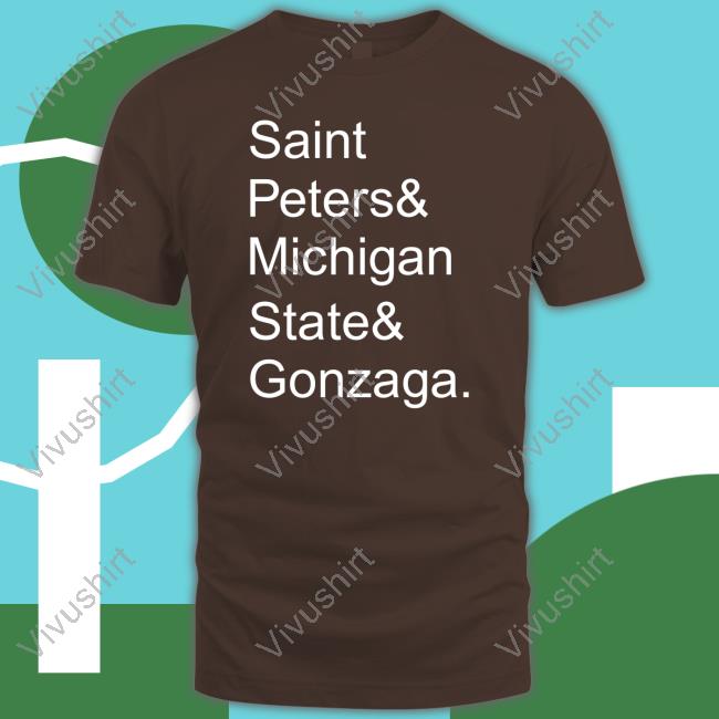 John Calipari Saint Peters And Michigan State And Gonzaga Tee Shirt John Calipari Saint Peters And Michigan State And Gonzaga Hoodie
