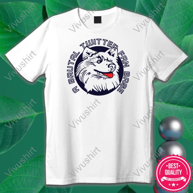A Brutal Twitter Fan Base Tee