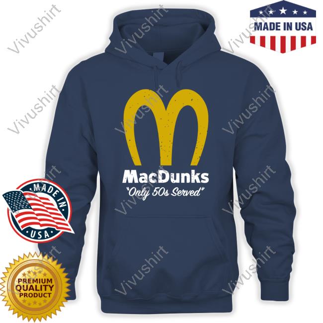 Macdunks Only 50S Served Tee Shirt Breakingt Store