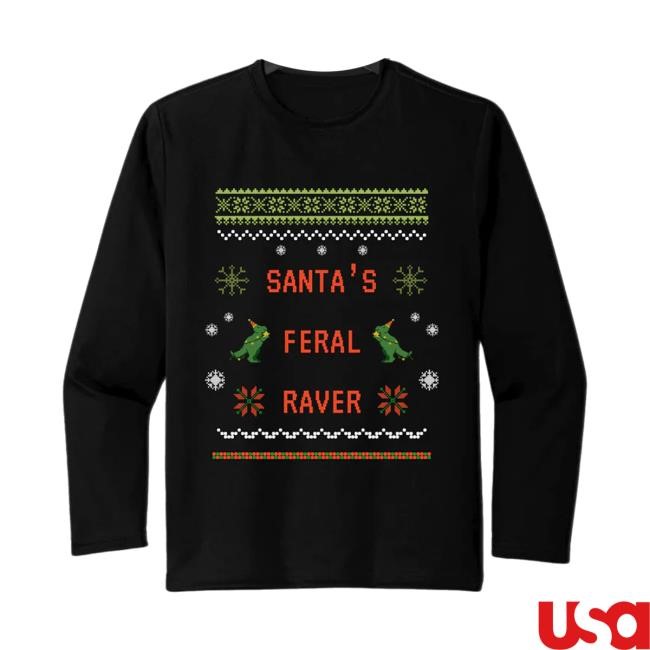 Certified Maniac Merch Store Santa's Feral Raver Shirt Certified Maniac Merch Store Santa's Feral Raver Shirts