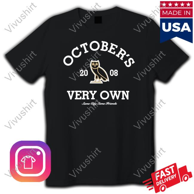 Octobers Very Own 2008 Shirts