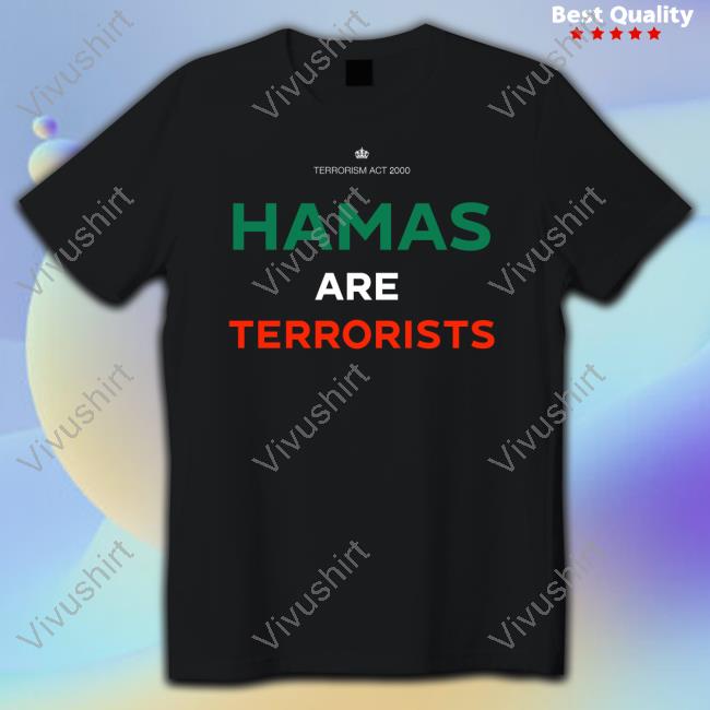 Campaign Against Antisemitism Terrorism Act 2000 Hamas Are Terrorists Please Do Not Arrest Me T Shirt